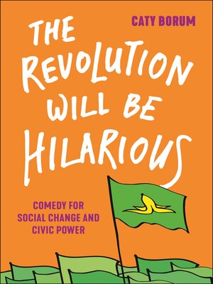 The Revolution Will Be Hilarious - ebook